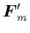 ${\mbox{\protect\boldmath$F$}}_m'$