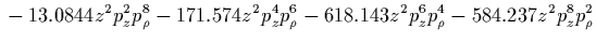 $\displaystyle {}
+1.45215 z^2 \rho^4 p_z^2
+0.0405273 z^2 \rho^6
-1.25 z^3 \rho p_z p_\rho^3
-3.125 z^3 \rho p_z^3 p_\rho <tex2html_comment_mark>1838$