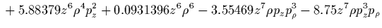$\displaystyle {}
-2.67969 z^3 \rho p_z p_\rho^5
-25.3477 z^3 \rho p_z^3 p_\rho^3
-37.7344 z^3 \rho p_z^5 p_\rho
-6.94206 z^3 \rho^3 p_z p_\rho^3$