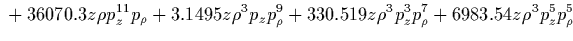 $\displaystyle {}
+0.439555 z \rho p_z p_\rho^9
+26.1689 z \rho p_z^3 p_\rho^7
+343.148 z \rho p_z^5 p_\rho^5
+1236.29 z \rho p_z^7 p_\rho^3$