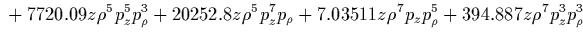 $\displaystyle {}
+1384.58 z \rho^3 p_z^7 p_\rho
+3.61214 z \rho^5 p_z p_\rho^5
+106.754 z \rho^5 p_z^3 p_\rho^3
+444.183 z \rho^5 p_z^5 p_\rho$