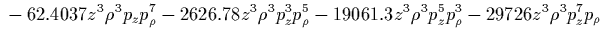 $\displaystyle {}
+192.274 z^4 p_z^6 p_\rho^2
+4.90007 z^4 \rho^2 p_\rho^6
+68.6589 z^4 \rho^2 p_z^2 p_\rho^4
+64.9764 z^4 \rho^2 p_z^4 p_\rho^2$