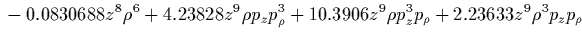 $\displaystyle {}
+0.000129797 \rho^{12} p_\rho^2
-0.129845 \rho^{12} p_z^2
-0.0000018999 \rho^{14}
+0.539436 z \rho p_z p_\rho^{11}$