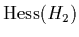 $\mbox{Hess}(H_2)$