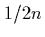 $1/2n$
