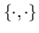 $\{\cdot,\cdot\}$