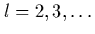 $l=2,3,\ldots$