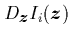 $D_{\mbox{\protect\footnotesize\protect\boldmath$z$}}I_i({\mbox{\protect\boldmath$z$}})$