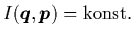 $I({\mbox{\protect\boldmath$q$}},{\mbox{\protect\boldmath$p$}})=\mbox{konst.}$