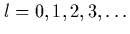 $l=0,1,2,3,\dots$