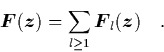 \begin{displaymath}
\quad {\mbox{\protect\boldmath$F$}}({\mbox{\protect\boldmat...
...\protect\boldmath$F$}}_l({\mbox{\protect\boldmath$z$}}) \quad.
\end{displaymath}