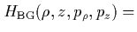 $\displaystyle { H_{\rm BG}(\rho,z,p_\rho,p_z) = } \nopagebreak$