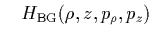 $\displaystyle \quad H_{\rm BG}(\rho,z,p_\rho,p_z)$