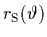 $r_{\rm S}(\vartheta)$
