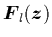 ${\mbox{\protect\boldmath$F$}}_l({\mbox{\protect\boldmath$z$}})$
