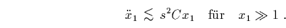$\displaystyle {}s^2x_1 \left\{ -4-30s^2x_1x_2-50s^4x_1^2x_2^2
\right\} \quad \mbox{f\uml {u}r} \quad x_1\gg 1 \quad.$