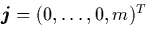 \begin{displaymath}
\quad
{\mbox{\protect\boldmath$l$}} = \Big( j_1,\ldots,j_{...
...\nu-1}-1,j_{2\nu}+1,
j_{2\nu+1},\ldots,j_{2n}
\Big)^T \quad,
\end{displaymath}
