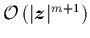 ${{\cal O}\left(\vert{\mbox{\protect\boldmath$z$}}\vert^{m+1}\right)}$