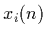 $x_i(n)$