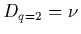 $D_{q=2}=\nu$
