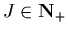 $J\in{\bf N}_+$