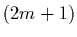 $(2m+1)$