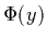 $\Phi(y)$