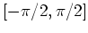 $[-\pi/2,\pi/2]$
