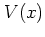 $V(x)$