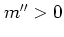 $m''>0$