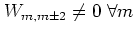 $W_{m,m\pm 2} \neq 0 \; \forall m$
