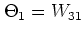 $\Theta_1=W_{31}$