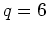 $q=6$