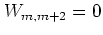$W_{m,m+2}=0$