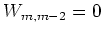 $W_{m,m-2}=0$