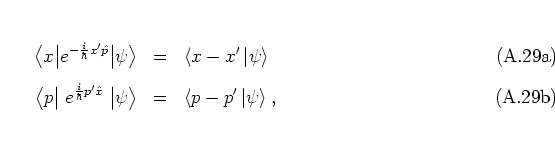\begin{subequations}
\begin{eqnarray}
\big< x \big\vert e^{-\frac{i}{\hbar}x'{\...
...& \left< p-p' \left\vert \psi \right> \right.,
\end{eqnarray}\end{subequations}