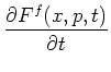 $\displaystyle \frac{\partial F^f(x,p,t)}{\partial t}$