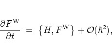 \begin{displaymath}
\frac{\partial F^{\rm W}}{\partial t}
\; = \; \left\{ H,F^{\rm W} \right\} + {\mathcal O}(\hbar^2),
\end{displaymath}
