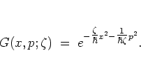 \begin{displaymath}
G(x,p;\zeta) \; = \; e^{ -{\textstyle \frac{\zeta}{\hbar}}x^2-{\textstyle \frac{1}{\hbar\zeta}}p^2}.
\end{displaymath}