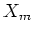 $X_m$