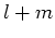 $l+m$