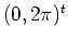 $(0,2\pi)^t$
