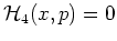 ${\mathcal H}_4(x,p)=0$