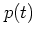 $p(t)$