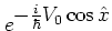 $e^{\textstyle -\frac{i}{\hbar}V_0\cos{\hat{x}}}$