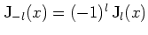 ${\mbox{J}}_{-l}(x)=(-1)^l\, {\mbox{J}}_l(x)$