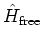 $\H_{\mbox{\scriptsize free}}$