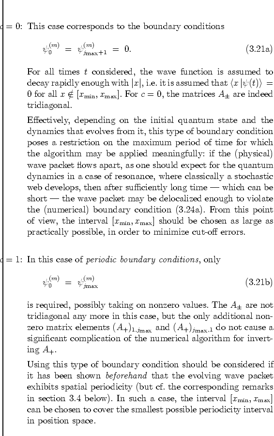 \begin{subequations}
% latex2html id marker 9008\begin{itemize}
\item[$c=0$:]...
...le periodicity interval
in position space.
\par
\end{itemize}\end{subequations}