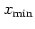 $x_{\mbox{\scriptsize min}}$