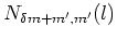 $N_{\delta m+m',m'}(l)$